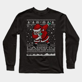 Dabbing Through The Snow Santa Shirt Ugly Christmas Sweater Long Sleeve T-Shirt